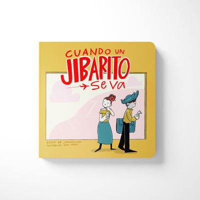 Cuando un Jibarito se va | Mini Board Book